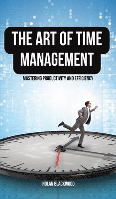 bokomslag The Art of Time Management