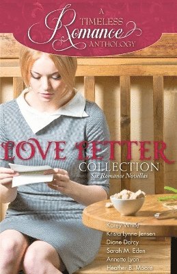 Heather B Moore, Sarah M Eden, Karey White - Love Letter Collection, Häftad