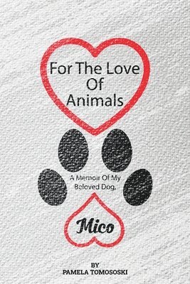 For the Love of Animals 1