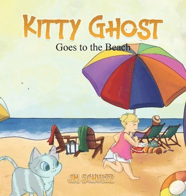 bokomslag Kitty Ghost Goes to the Beach