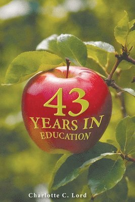 43 Years in Education 1