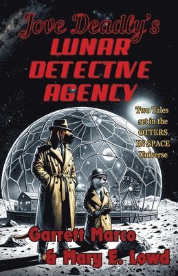 bokomslag Jove Deadly's Lunar Detective Agency
