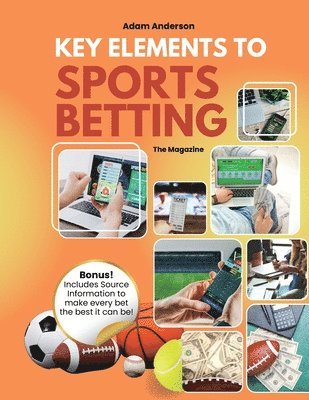 Key Elements to Sports Betting MAGAZINE 1