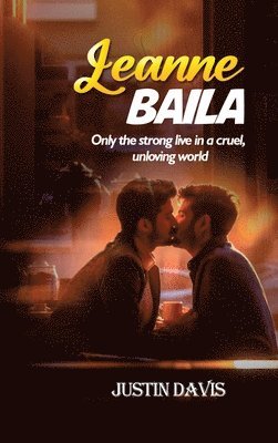 Justin Davis - Leanne Baila, Inbunden