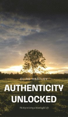 bokomslag Authenticity Unlocked