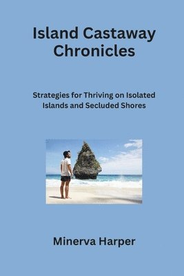 Island Castaway Chronicles 1