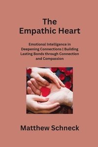 bokomslag The Empathic Heart