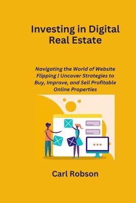 Investing in Digital Real Estate 1