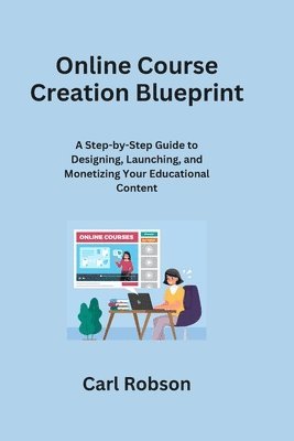 Online Course Creation Blueprint 1