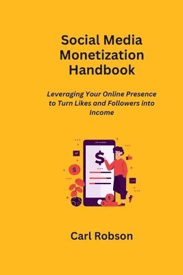 bokomslag Social Media Monetization Handbook