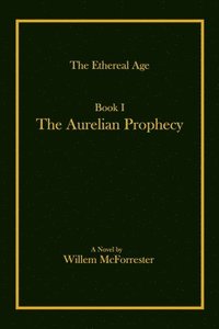 bokomslag The Aurelian Prophecy