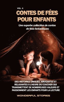 bokomslag Contes de fes pour enfants Une superbe collection de contes de fes fantastiques. (Volume 9)