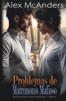 Alex McAnders - Problemas de Matrimonio Mafioso, Häftad