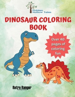 bokomslag Hidden Hollow Tales Dinosaur Coloring Book