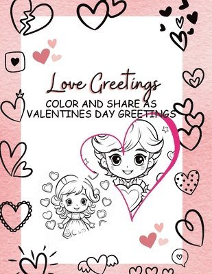 Hearts Color and Greetings Book