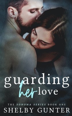 Guarding Her Love 1