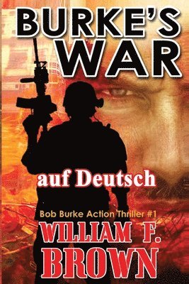 William F Brown - Burkes War, auf Deutsch, Häftad