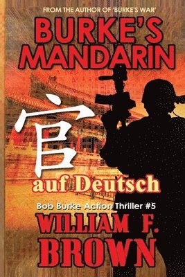 William F Brown - Burkes Mandarin, auf Deutsch, Häftad