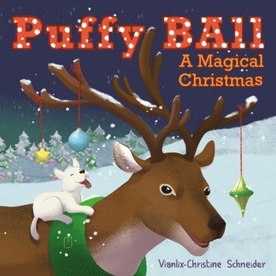 Puffy Ball A Magical Christmas 1