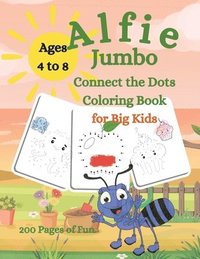 bokomslag Alfie Jumbo Connect the Dots Coloring Book for Big Kids