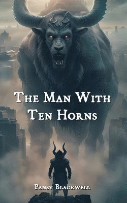 The Man with Ten Horns 1