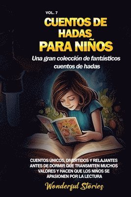 bokomslag Cuentos de hadas para nios Una gran coleccin de fantsticos cuentos de hadas. (Vol. 7)