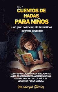 bokomslag Cuentos de hadas para nios Una gran coleccin de fantsticos cuentos de hadas. (Vol. 7)