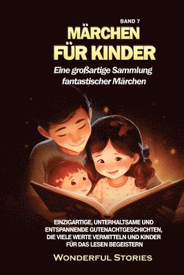 Wonderful Stories - Märchen für Kinder Eine großartige Sammlung fantastischer Märchen. (Band 7), Häftad
