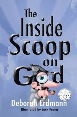 The Inside Scoop on God 1