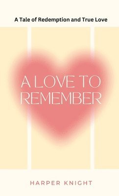 A Love to Remember 1