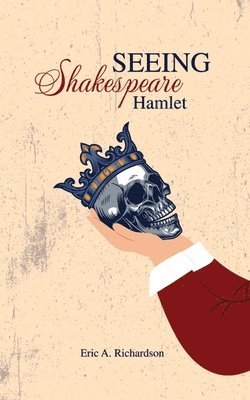 bokomslag SEEING Shakespeare