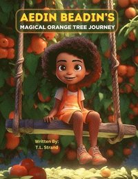 bokomslag Aedin Beadin's Magical Orange Tree Journey