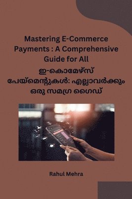 Rahul Mehra - Mastering E-Commerce Payments, Häftad