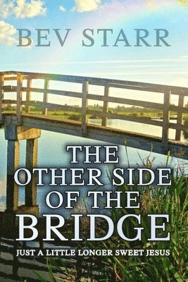 The Other Side of the Bridge 1