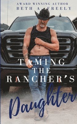 Taming The Rancher's Daughter 1