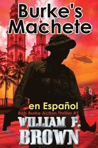 bokomslag Burke's Machete, en Espaol