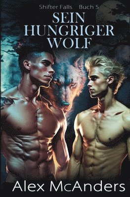 Alex McAnders - Sein hungriger Wolf, Häftad