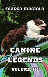 bokomslag Canine Legends