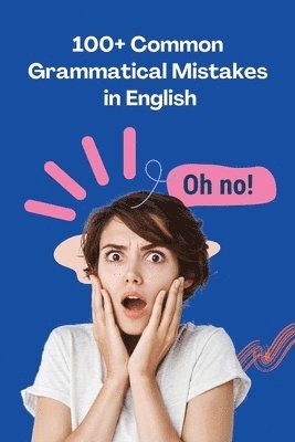 100+ Common Grammatical Mistakes in English 1