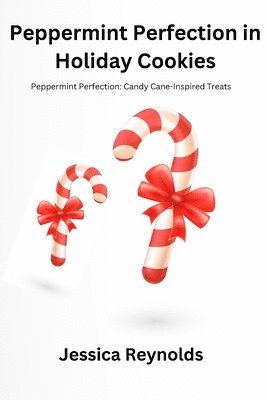 Peppermint Perfection in Holiday Cookies 1