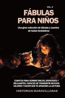 Fábulas para niños Una gran colección de fábulas y cuentos de hadas fantásticos. (Vol.8)