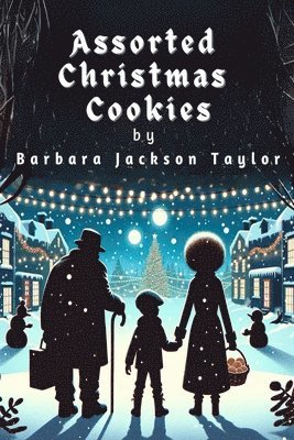 Barbara J Taylor, Barbara J. Taylor, Barbara J Taylor - Assorted Christmas Cookies, Häftad