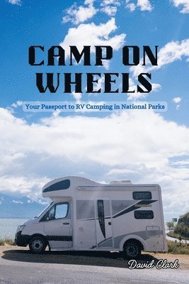 Camp on Wheels 1