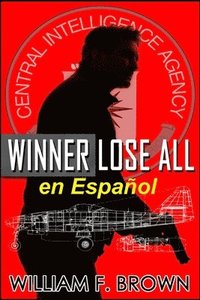 bokomslag Winner Lose All, en Espaol