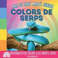 bokomslag Arc de Sant Mart Junior, Colors de Serps