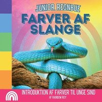 bokomslag Junior Regnbue, Farver af Slange