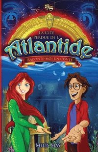 bokomslag Cité Perdue L'Atlantide - RACONTE-MOI UN CONTE