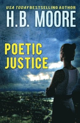 Heather B Moore, H B Moore - Poetic Justice, Häftad