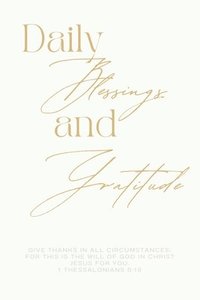 bokomslag Daily Blessings and Gratitude Journal