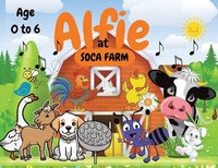 bokomslag Alfie at Soca Farm